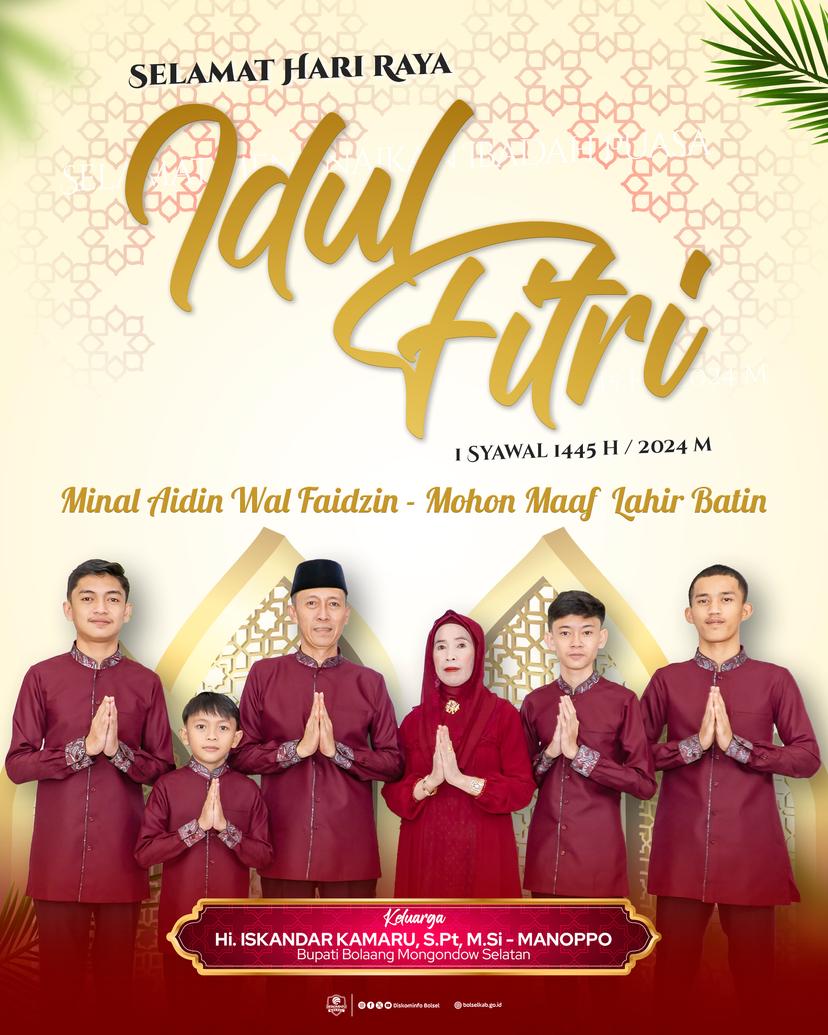 Selamat Idul Fitri 1445 H Dari Keluarga Hi. Iskandar Kamaru, S.Pt, M.Si - Manoppo